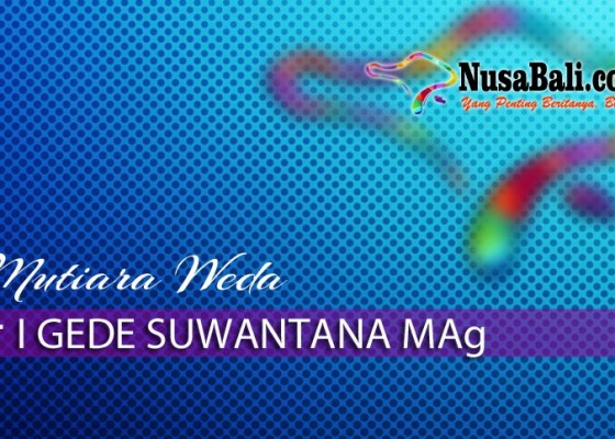 Nusabali.com - mutiara-weda-gagal-paham