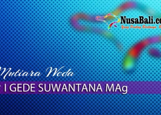 Nusabali.com - mutiara-weda-antara-instink-dan-kecerdasan